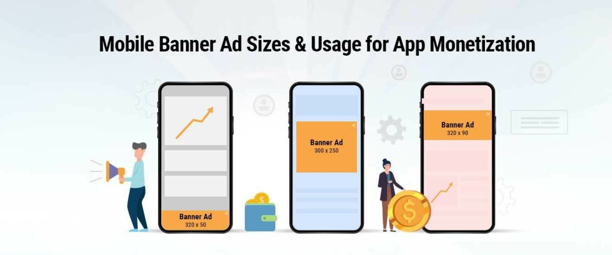 Mobile Banner Ad Sizes Usage For App Monetization ConsoliAds