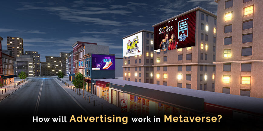 How will Advertising work in the Metaverse?